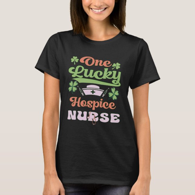 Camiseta One Lucky Nurse St Patrick s Day Hospice Nurse (Anverso)