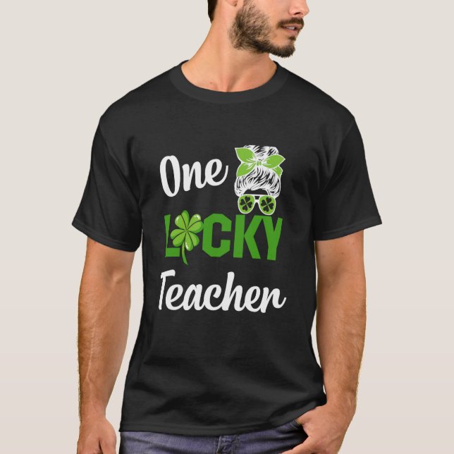 Camiseta One lucky nurse teacher present st patrick's schoo (Anverso)