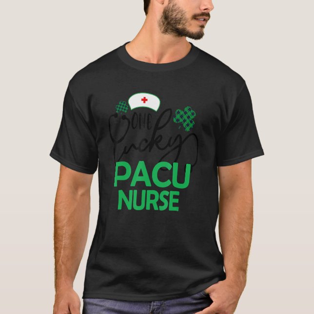 Camiseta One Lucky PACU Nurse St Patrick's Day Women RN Nur (Anverso)