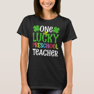 Camiseta One Lucky Preschool Teacher  St Patrick's Day  1