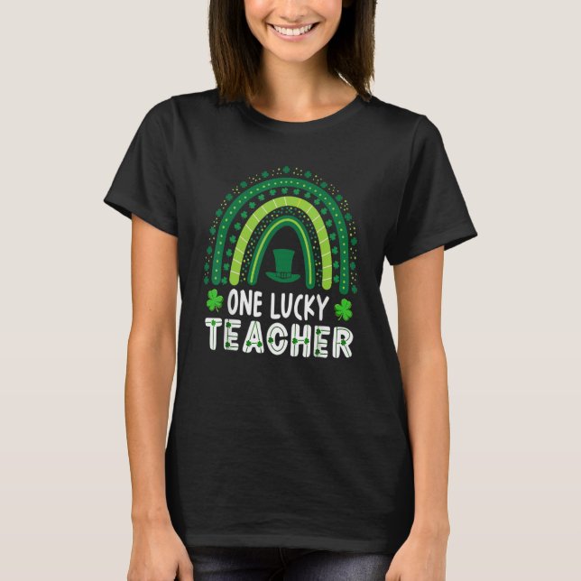 Camiseta One Lucky Teacher Rainbow Leprechaun Hat Shamrock  (Anverso)