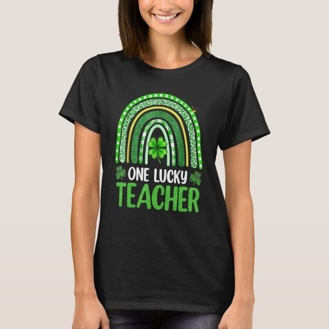 Camiseta One Lucky Teacher Rainbow St Patricku2019s Day (Anverso)