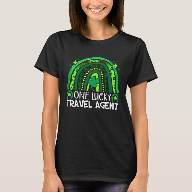 Camiseta One Lucky Travel Agent Rainbow St Patrick's Day Qu (Anverso)