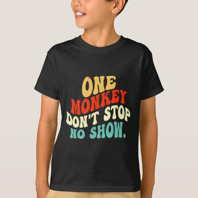 Camiseta One Monkey Dont Stop No Show  (Anverso)