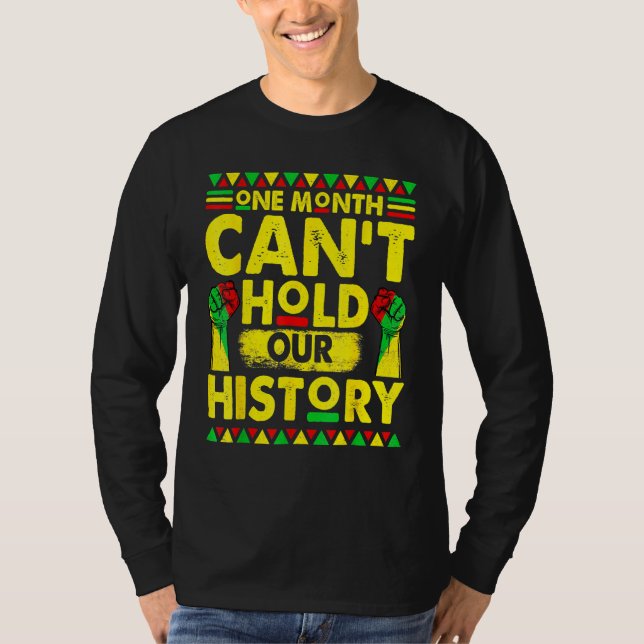 Camiseta One Month Can't Hold Our Black History African Her (Anverso)