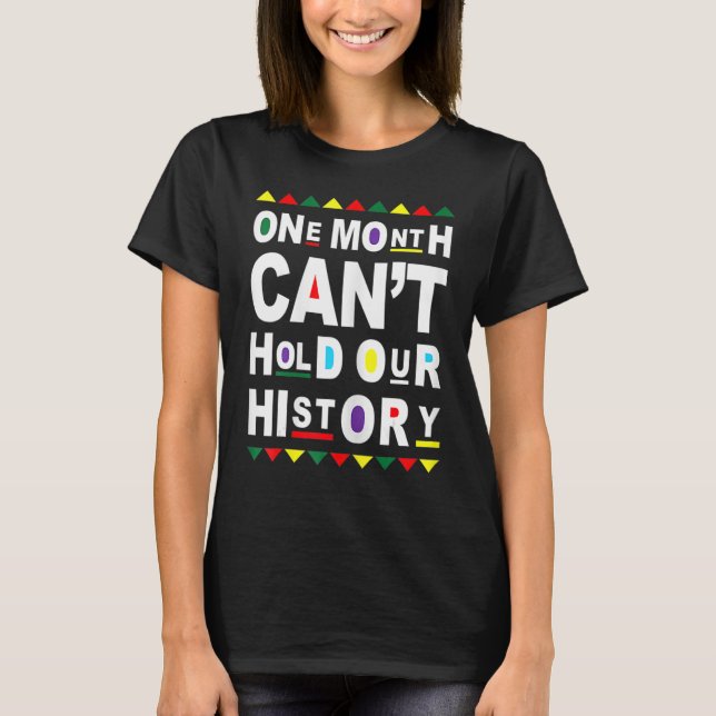 Camiseta One Month Can't Hold Our History African Black His (Anverso)