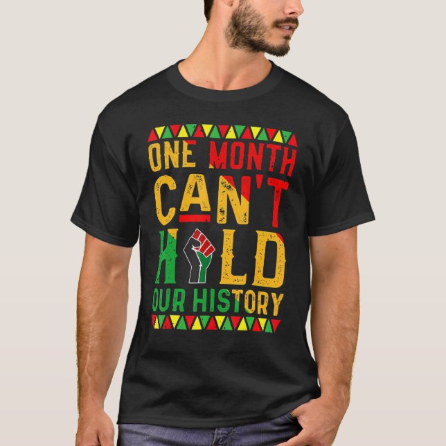 Camiseta One Month Can't Hold Our History African Black His (Anverso)