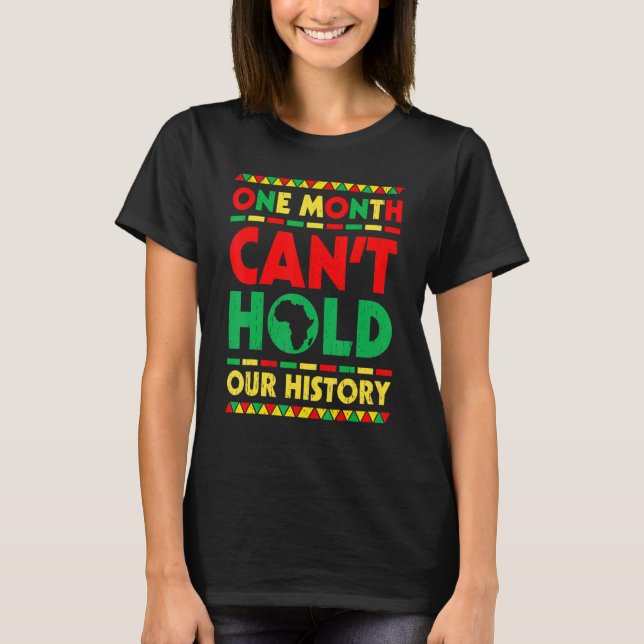 Camiseta One Month Can't Hold Our History African Black His (Anverso)