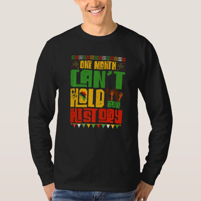 Camiseta One Month Cant Hold Our History African Black Hist (Anverso)