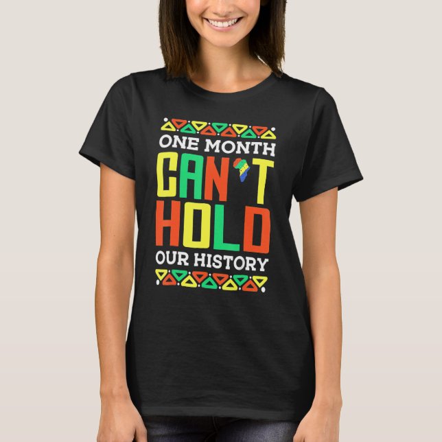 Camiseta One Month Can't Hold Our History African Pride Bla (Anverso)