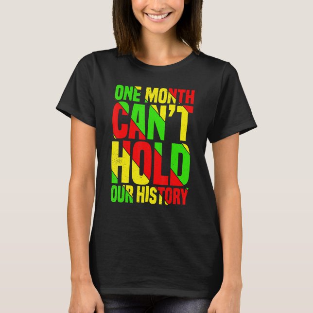 Camiseta One Month Can't Hold Our History African Teacher B (Anverso)