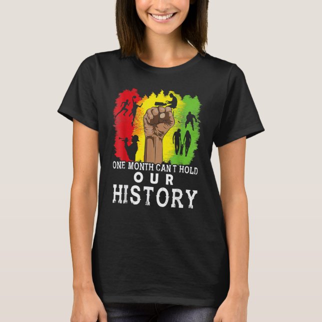 Camiseta One Month Can't Hold Our History Black Fist Melani (Anverso)