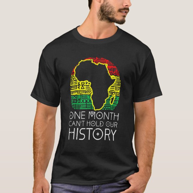 Camiseta One Month Cant Hold Our History Pan African Black  (Anverso)