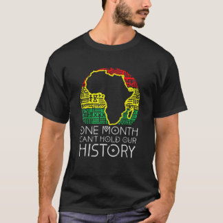 Camiseta One Month Cant Hold Our History Pan African Black