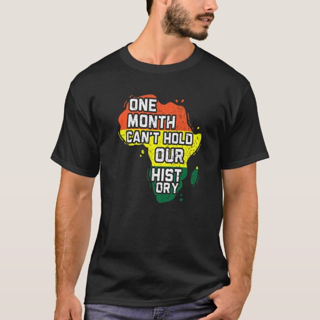 Camiseta One Month Can't Hold Out History Black Pride Melan (Anverso)