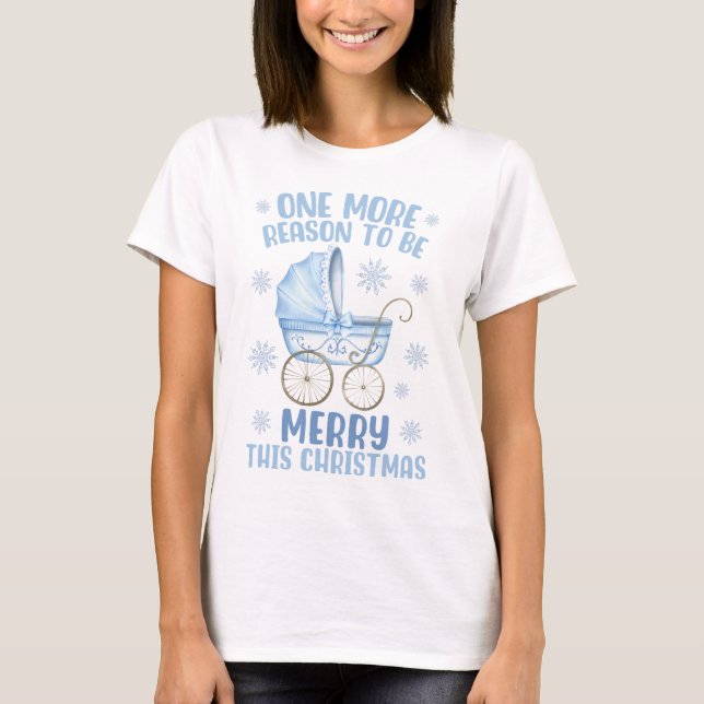 Camiseta One More Reason To Be Merry - New Baby Christmas T (Anverso)