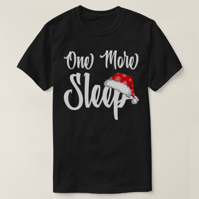 Camiseta One More Sleep to Christmas Xmas PJ Christmas Paja (Diseño del anverso)