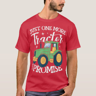 Camiseta One More Tractor I Promise Farmer Agriculture Farm