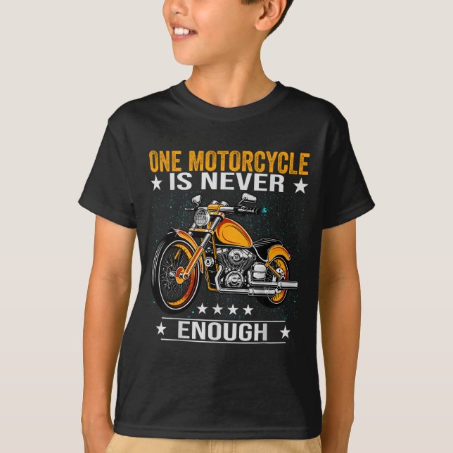 Camiseta One Motorcycle Is Never Enough - Funny Biker Quote (Anverso)