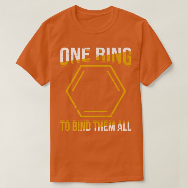 Camiseta One Ring To Bind Them All Chemistry Science Scient (Diseño del anverso)