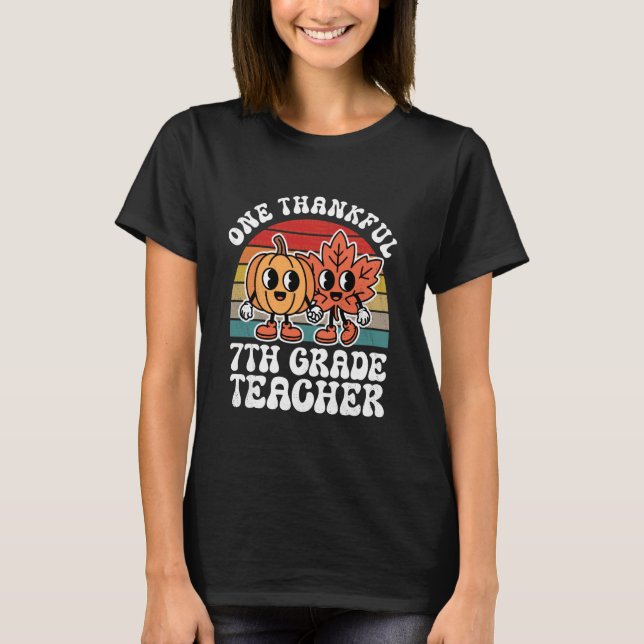 Camiseta One Thankful 7th Grade Teacher Funny Autumn Thanks (Anverso)