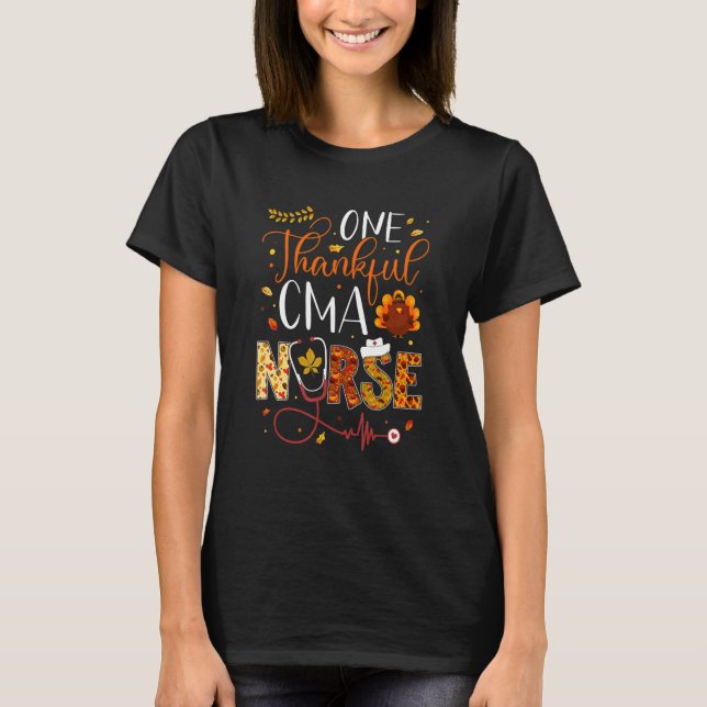 Camiseta One Thankful CMA Nurse Thanksgiving Day Nurse Turk (Anverso)