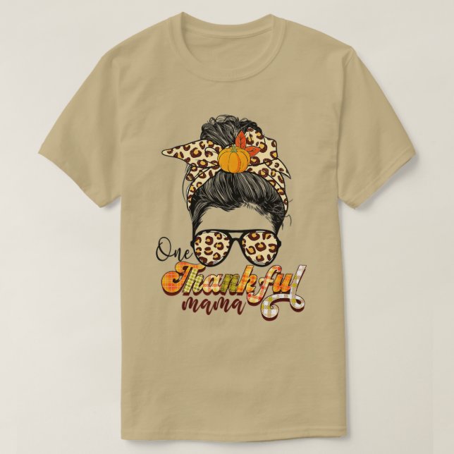 Camiseta One Thankful Mama Funny Messy Bun Fall Autumn Than (Diseño del anverso)