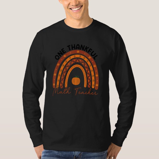 Camiseta One Thankful Math Teacher Rainbow Fall Thanksgivin (Anverso)