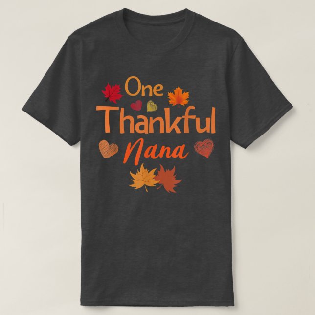 Camiseta One thankful nana Thanksgiving cute women fall aut (Diseño del anverso)
