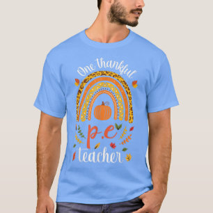 Camiseta One Thankful PE Teacher Leopard Rainbow Women Than