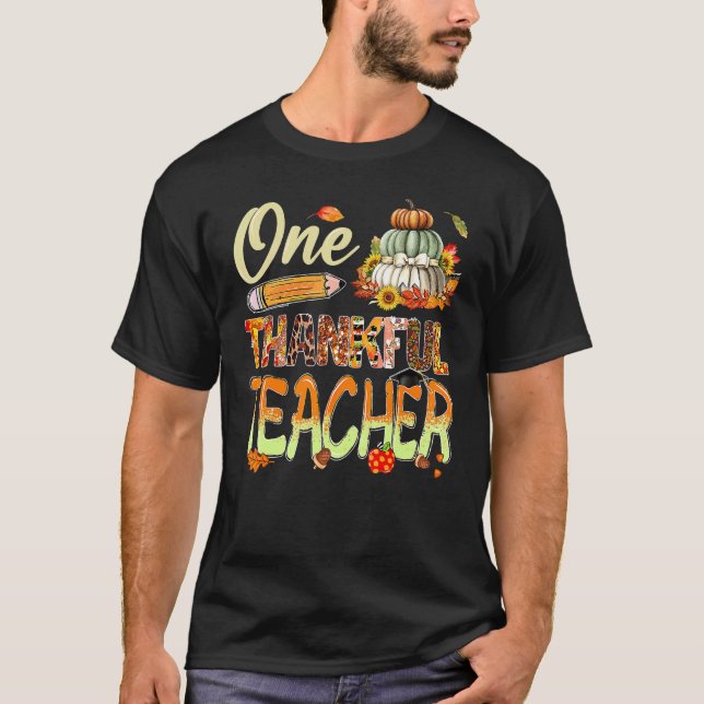 Camiseta One Thankful Teacher Pumpkin Sunflower Fall Thanks (Anverso)