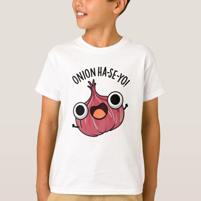Camiseta Onion Ha-se-yo Funny Pun Coreano (Anverso)