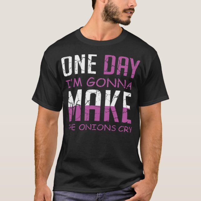 Camiseta Onions Cry Cook o Chef tema de cumpleaños (Anverso)