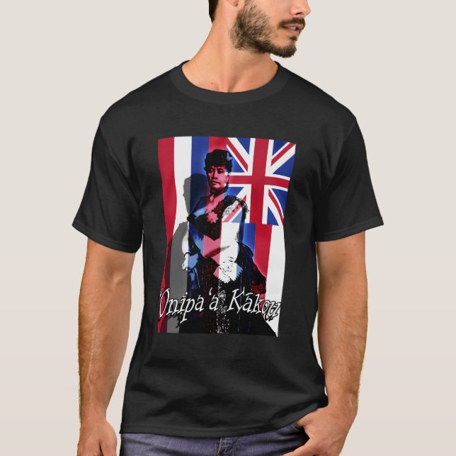 Camiseta Onipaa Kakou Reina Liliuokalani Reino de Hawái (Anverso)