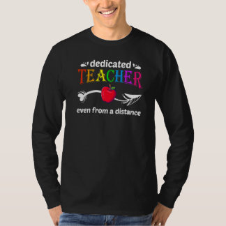 Camiseta Online Learning Dedicated Teacher Even From A Dist