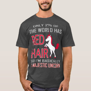 Camiseta Only 2 Of The World Has Red Hair  Red Majestic Uni