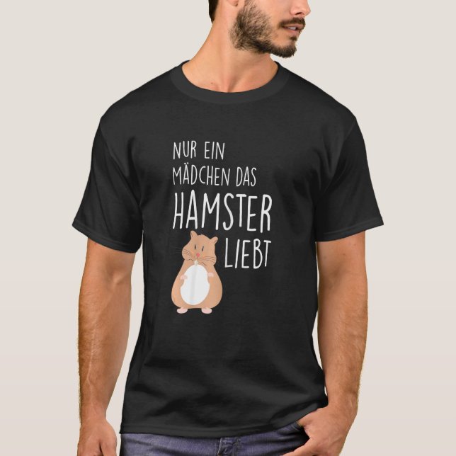Camiseta Only a girl who loves hamsters (Anverso)