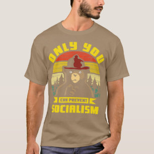 Camiseta Only You Can Prevent Socialism Camping Vintage 