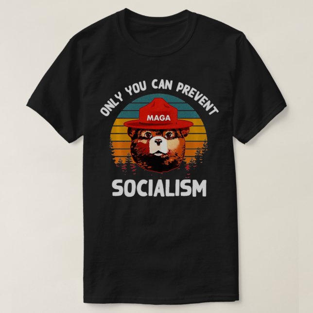 Camiseta Only You Can Prevent Socialism MAGA Bear Republica (Diseño del anverso)