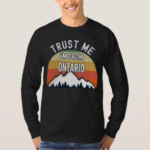 Camiseta Ontario Trust Me Soy De Ontario
