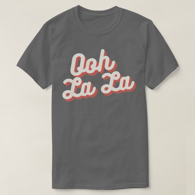 Camiseta Ooh La 1 (Diseño del anverso)