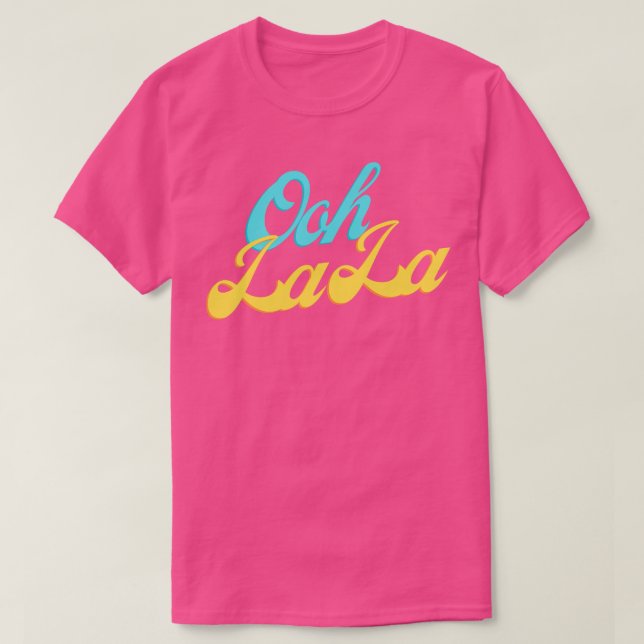 Camiseta Ooh La 2 (Diseño del anverso)