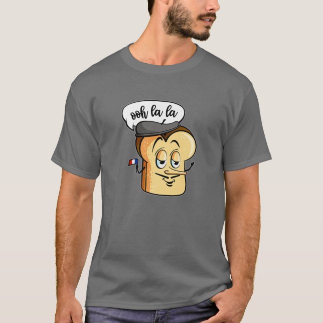 Camiseta Ooh La La Cute Pan Tostada Divertido Amor Francés  (Anverso)