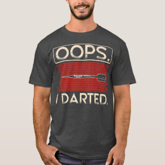 Camiseta Oops I Dart Aim Fart Shoot Throw Target Sport
