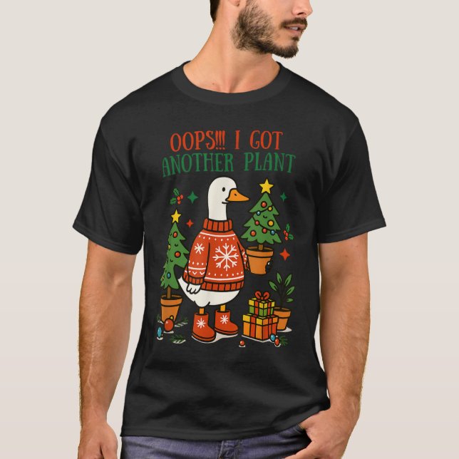 Camiseta Oops I Got Another Plant Goose Christmas Cute Merr (Anverso)