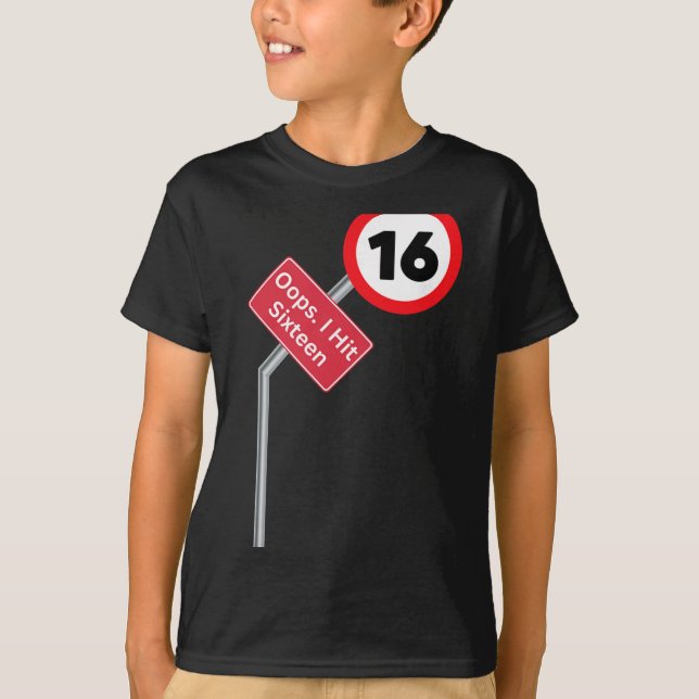 Camiseta Oops I Hit Sixteen Funny 16th Birthday Boy Girl Ne (Anverso)