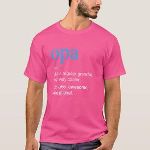 Camiseta Opa Definition Noun Like A Grandpa Only Cooler