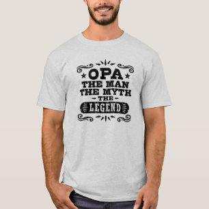 Camiseta Opa El Hombre El Mito La Leyenda