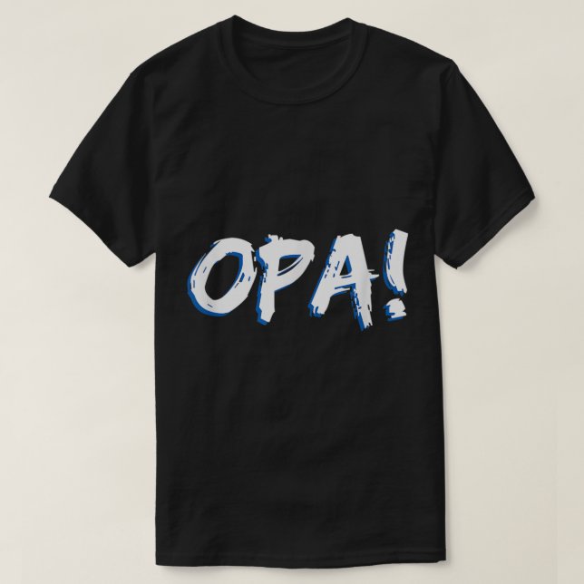 Camiseta Opa Fiesta de la celebración griega orgullo nacion (Diseño del anverso)