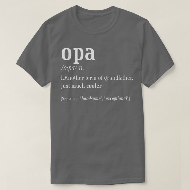 Camiseta Opa Grandfather , DIVERSIÓN DE Definición (Diseño del anverso)